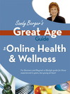 Great Age Guide to Online Health and Wellness (eBook)